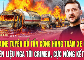 Ukraine tuyên bố tấn công hàng trăm xe chở nhiên liệu Nga tới Crimea, cực nóng kết quả