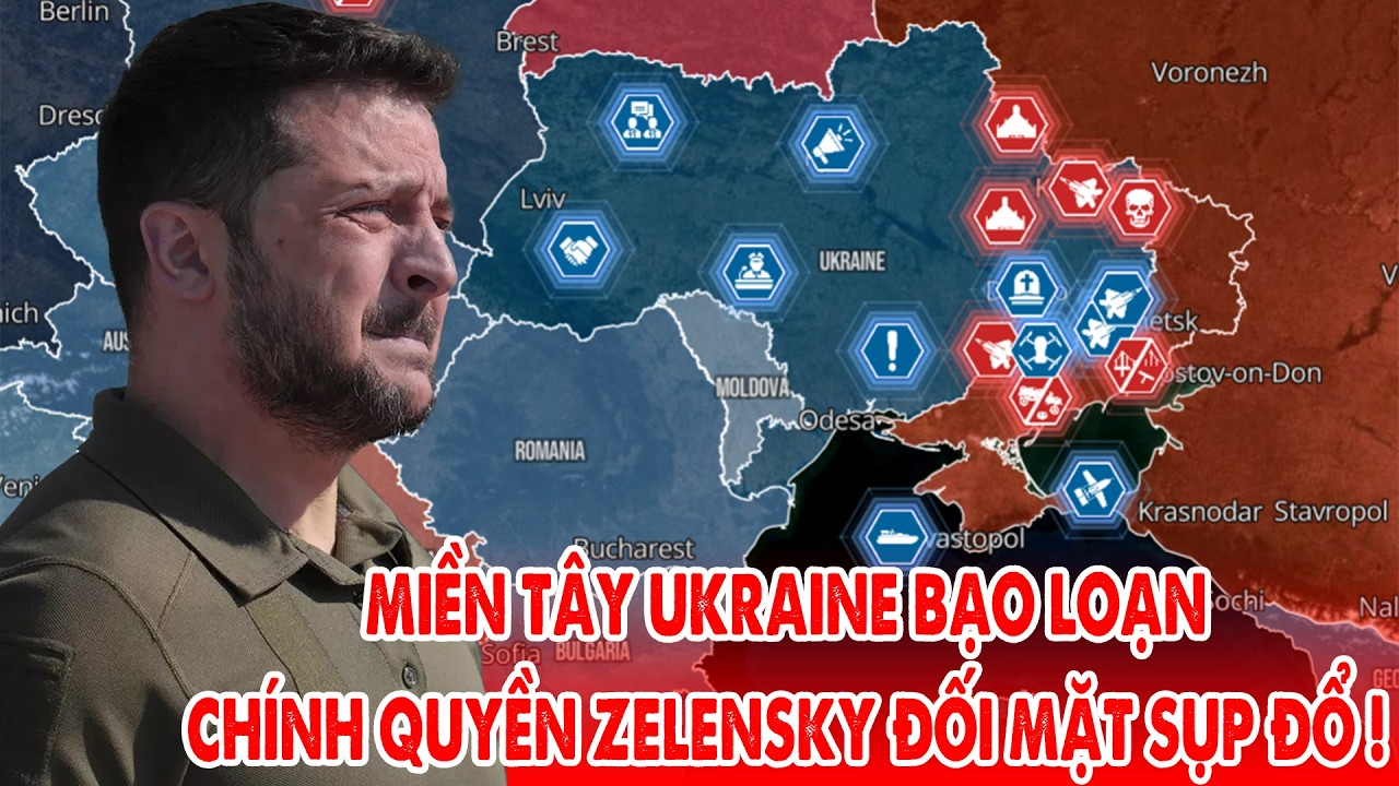 Miền Tây Ukraine biểu tình, chính quyền Zelensky đối mặt sụp đổ !