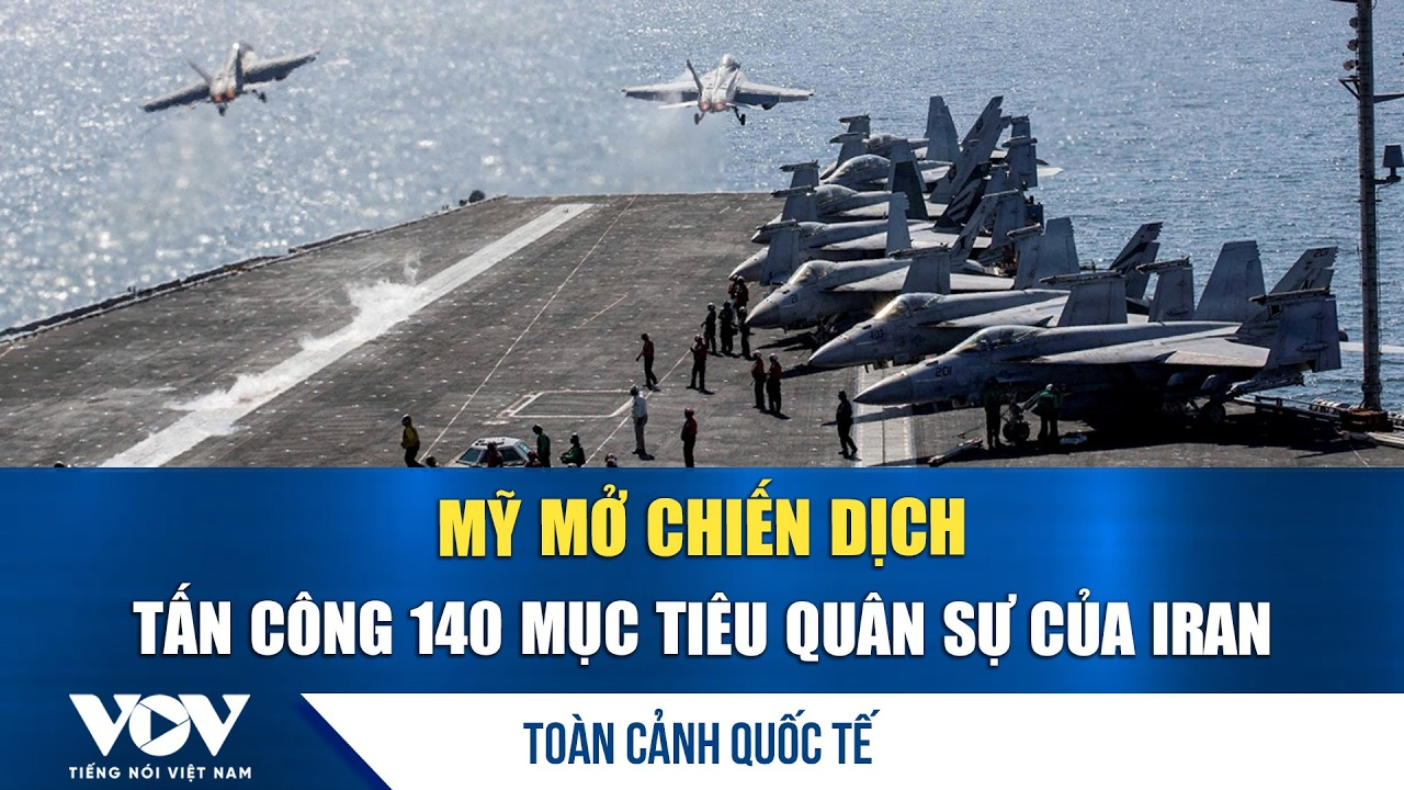Thời sự quốc tế sáng 13/7: Mỹ tấn công 140 mục tiêu Iran, xung đột lan khắp vùng Vịnh