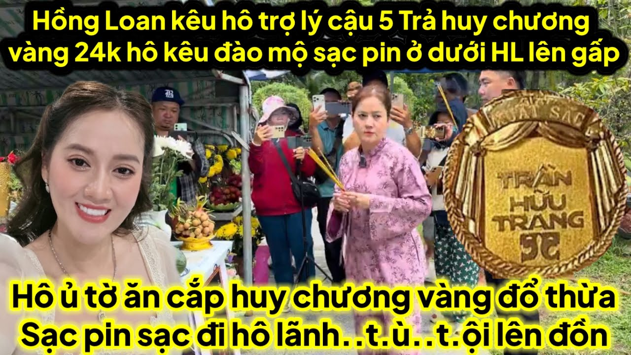 Hô trợ lý kêu đào mộ sạc lấy Huy Trương vàng 24k của cậu 5 Hồng Loan lên mộ gấp hô ủ tờ 6 hết cứu hô