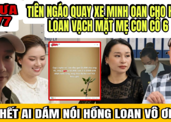 Cực Nóng Bất Ngờ Tiên Ngáo Quay Xe Minh Oan Cho Hồng Loan Vạch Mặt Mẹ Con Cô 6 Tham Lam