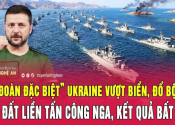 “Lữ đoàn đặc biệt” Ukraine vượt biển, đổ bộ sâu vào đất liền tấn công Nga, kết quả bất ngờ