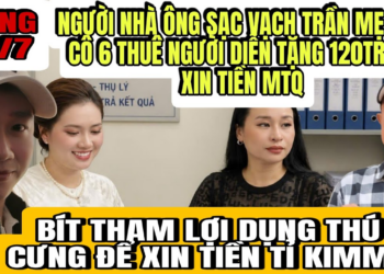 Người Nhà Ông Sạc Lên Tiếng Vạch Trần Mẹ Con Cô 6 Thuê Người Diễn Cảnh 120Tr Để Kiếm Tiền Bỏ Túi