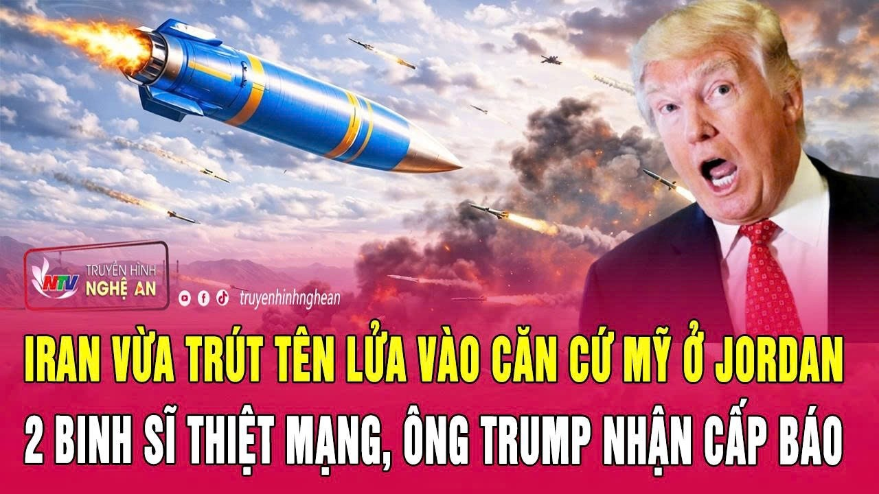 Nóng: Iran vừa trút tên lửa vào căn cứ Mỹ ở Jordan, 2 binh sĩ thiệt mạng, ông Trump nhận cấp báo