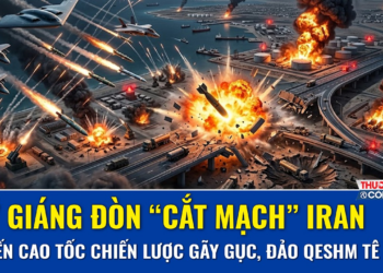 Mỹ giáng đòn “cắt mạch” Iran, tuyến cao tốc chiến lược gãy gục, đảo Qeshm rung lắc trong biển lửa