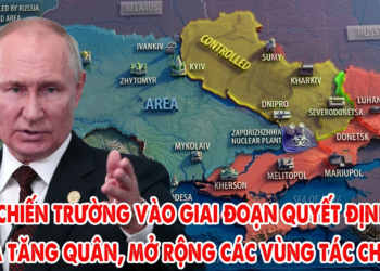 Chiến trường Ukraine giai đoạn quyết định, Nga tăng quân mở rộng các vùng tác chiến?
