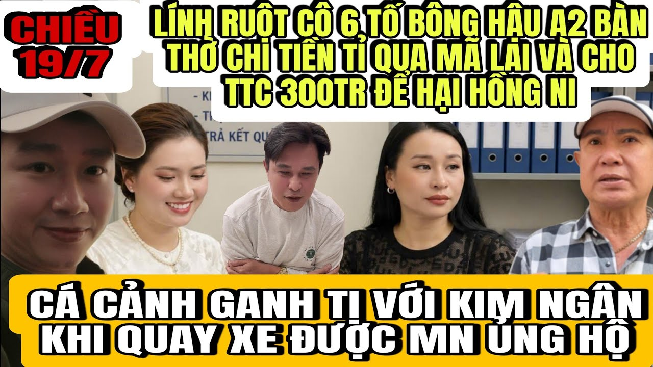 Lính Ruột Mẹ Con Cô 6 Tố Bông Hậu A2 Bàn Thờ Chi Tiền Tỉ Qua Mã Lai Và Cho TTC 300Tr Hại Hồng Ni