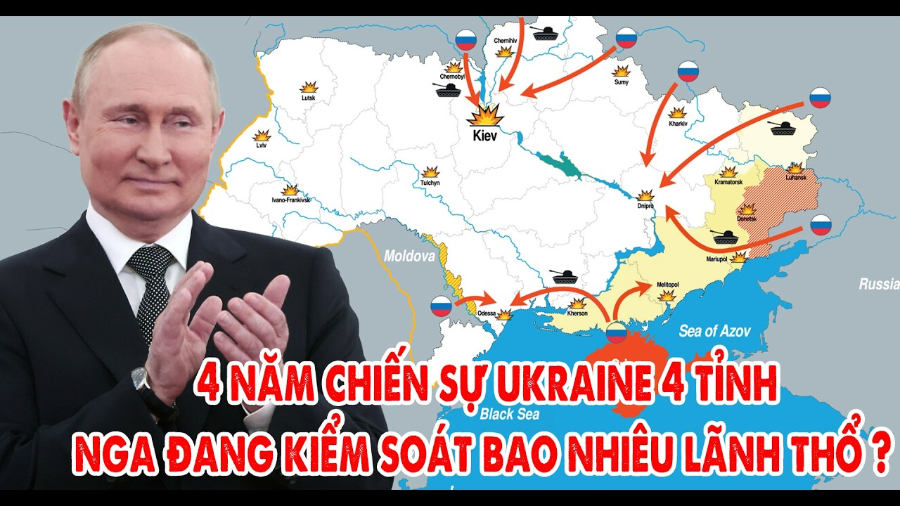 4 năm chiến sự 4 tỉnh, Nga đang kiểm soát bao nhiêu lãnh thổ Ukraine ? –