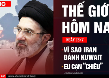 Thế giới hôm nay 23/7: Iran tính toán gì khi nã hỏa lực Kuwait dồn dập?|EU đang cạn “chiêu” phạt Nga