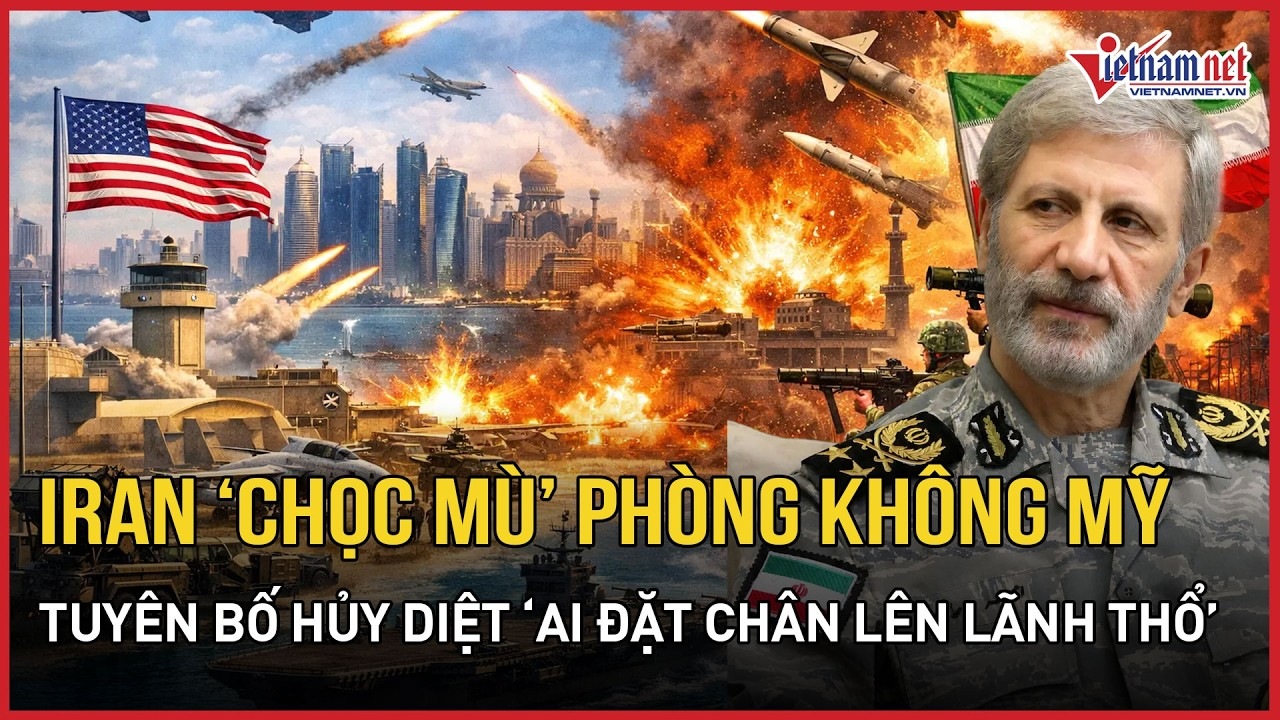 CHIẾN SỰ 24/07: Iran tung đòn “chọc mù” phòng không Mỹ, cảnh báo hủy diệt nếu đặt chân lên lãnh thổ