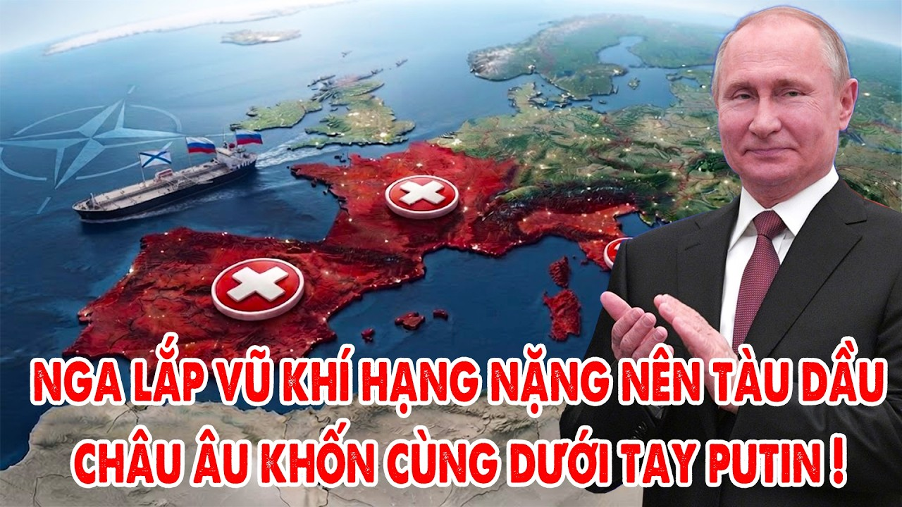 Nga trang bị vũ khí hạng nặng cho tàu chở dầu, phương Tây có dám thì lao vào ?
