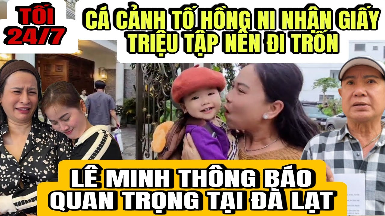 Cá Cảnh Méc CA Hồng Ni Nhận Giấy Triệu Tập Nên Dẫn Đàn Em Bỏ Trốn Khỏi SG Gấp