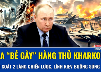 Nga “bẻ gãy” hàng thủ Kharkov, xông lên kiểm soát 2 làng chiến lược, lính Kiev buông súng tháo chạy