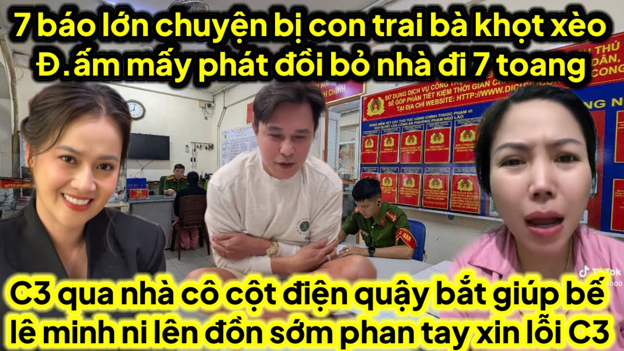Chú 7 có biến ko qua khỏi con trai khọt xèo bụp 7 báo bỏ nhà đi,C3 cầu cứu cô cột điện bắt lê minh