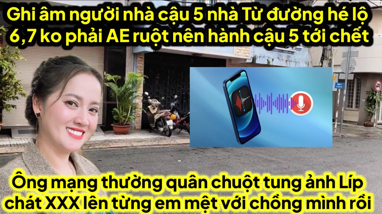 Ghi âm người trong nhà từ đường cậu 5 hé lộ hết giờ mới nói sự thật 6,7 ko phải AE ruột cậu 5 ra sao