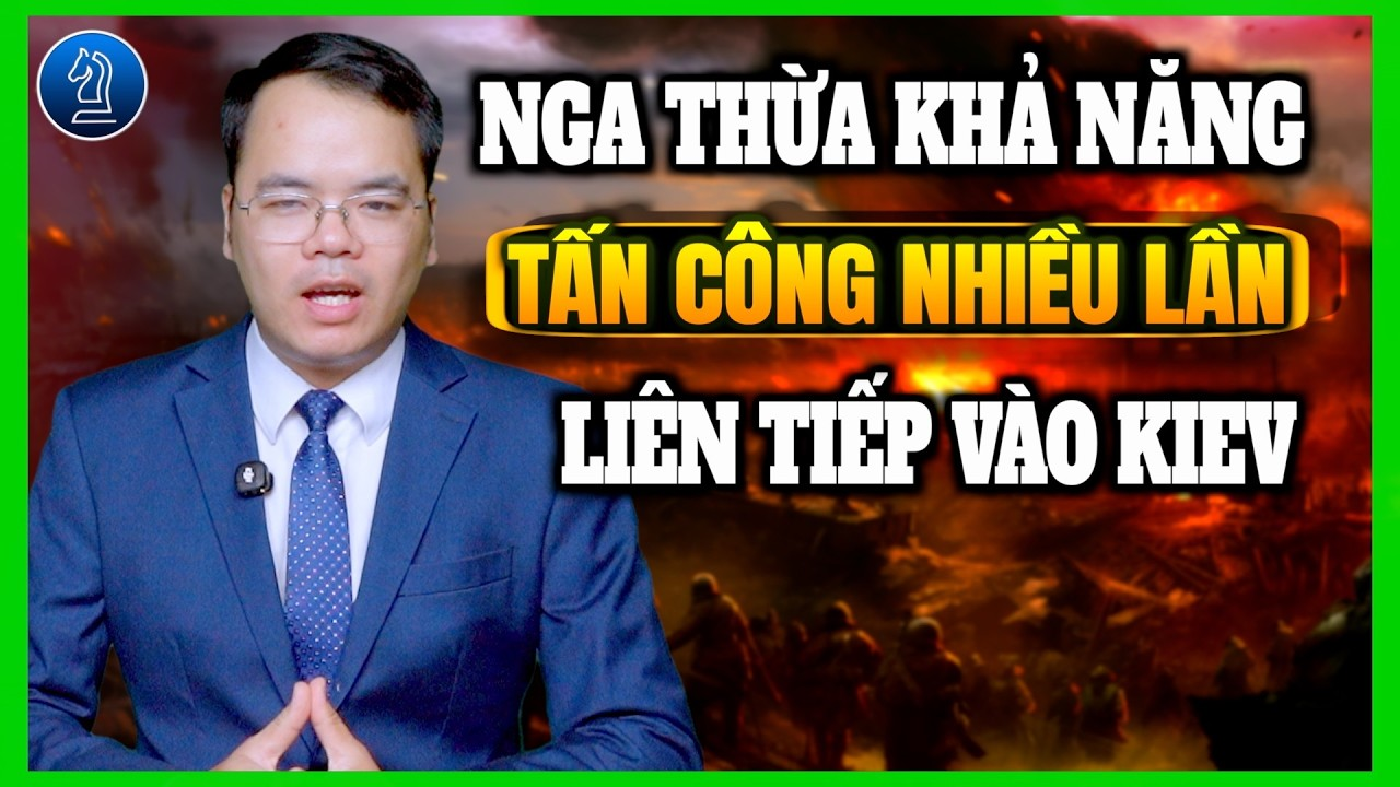 Lý Do Vì Sao Nga Chưa Sử Dụng Hết Kho Vũ Khí Trong Cuộc Tấn Công Kiev? |