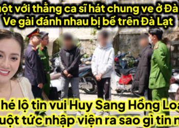 Chuột với ca sĩ hát chung với ve bụp nhau ở Đà Lạt Ni hé lộ tin vui Hồng Loan Huy Sang quá vui