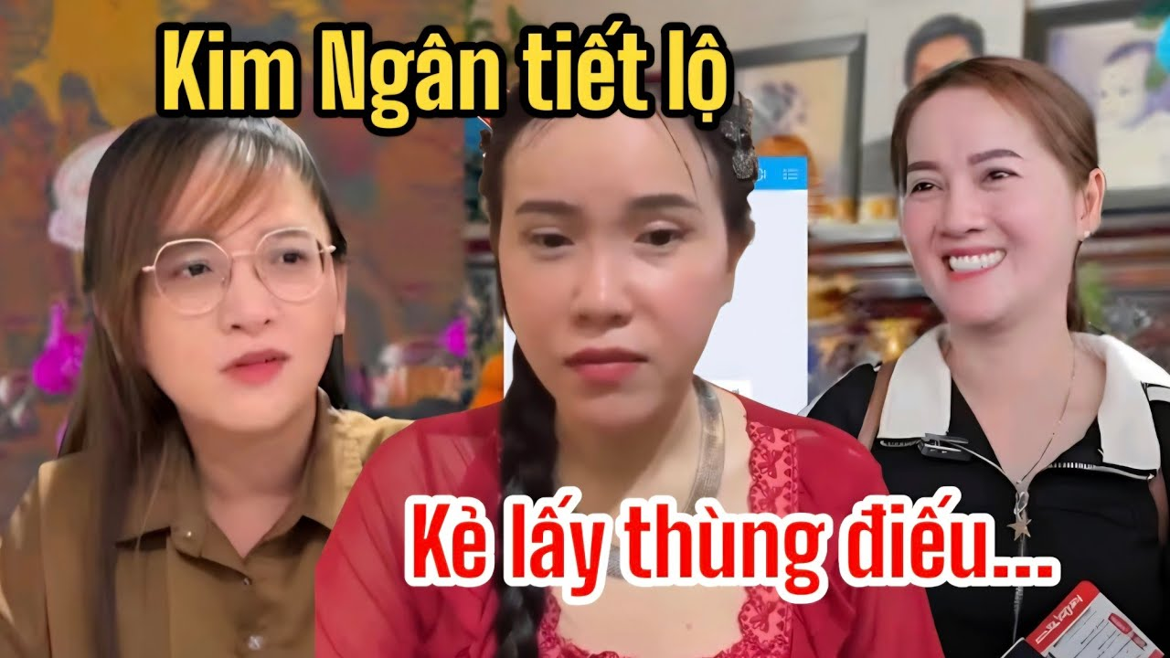 Kim Ngân Tiết Lộ Kẻ Này Lấy Thùng Điếu, Sự Thật Ve Giành Nằm Lót Đường Với Hồng Loan