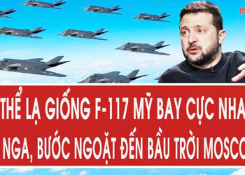 Tâm điểm 10/8: Vật thể lạ giống F-117 Mỹ bay cực nhanh vào Nga, bước ngoặt đến bầu trời Moscow?