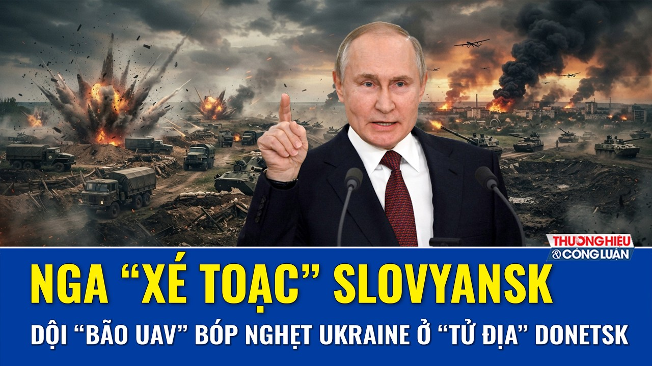 Thời sự Quốc tế sáng 11/8: Nga “bão UAV” dọn đường xé toạc Slovyansk, Ukraine hứng đợt công kích mới