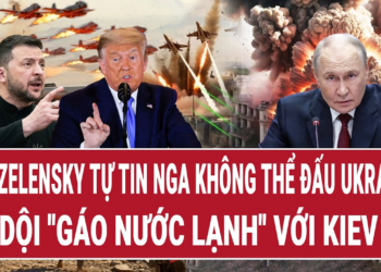 Vấn đề hôm nay 12/8: Ông Zelensky tự tin Nga không thể đấu Ukraine; Mỹ dội “gáo nước lạnh” với Kiev