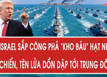Tâm điểm 12/8: Mỹ, Israel sắp công phá “kho báu” hạt nhân; Tàu chiến, tên lửa dồn dập tới Trung Đông