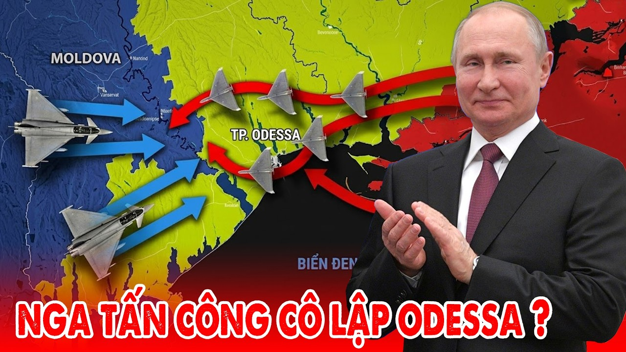 Nga tập kích hàng loạt hạ tầng trọng yếu tại Odessa, miền Nam Ukraine nguy cơ cô lập toàn diện -5PKT