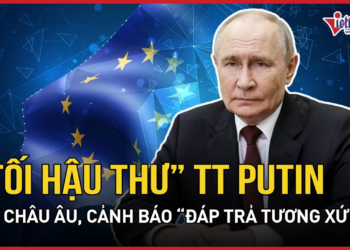 Choáng váng “tối hậu thư” mới nhất TT Putin gửi thẳng châu Âu, cảnh báo “đáp trả tương xứng”