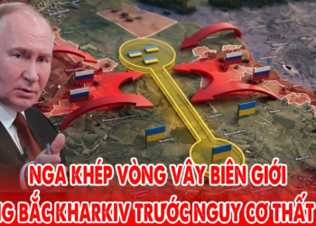 Nga khép vòng vây biên giới, Đông Bắc Kharkiv trước nguy cơ thất thủ
