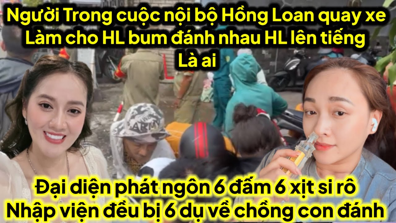 Người trong nội bộ HL quay xe làm cho bum HL..đ.ánh nhau là ai,6 bị đại diện phát ngôn bụp nhập viện