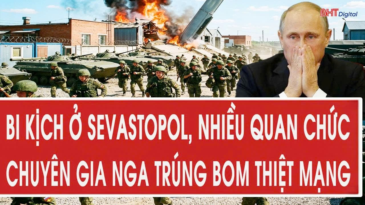 Tâm điểm 14/8: Bi kịch vừa xảy ra ở Sevastopol, nhiều quan chức, chuyên gia Nga trúng bom thiệt mạng