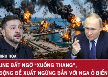 ĐIỂM NÓNG THẾ GIỚI 15-8:Ukraine bất ngờ “xuống thang”, chủ động đề xuất ngừng bắn với Nga ở Biển Đen