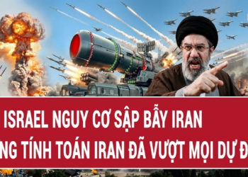 Điểm nóng 15/8: Mỹ – Israel nguy cơ sập bẫy Iran; những tính toán Iran đã vượt ngoài mọi dự đoán