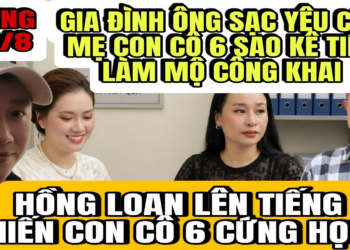 Cực Nóng Người Nhà Ông Sạc Bức Xúc Yêu Cầu Mẹ Cob Cô 6 Sao Kê Tiền Làm Mộ Cồn Khai Minh Bạch
