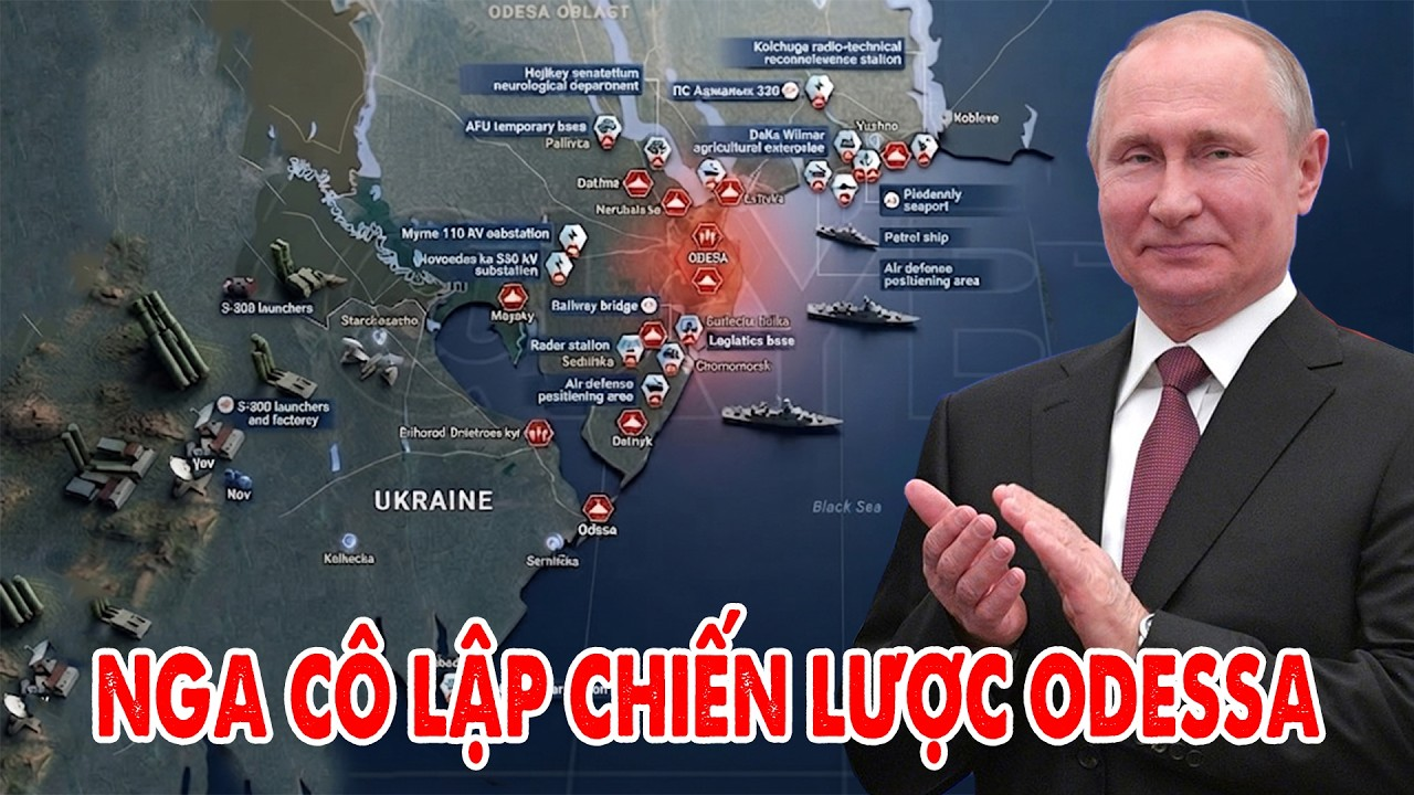Nga cô lập chiến lược Odessa, Ukraine tổn thất về cả kinh tế lẫn quân sự –