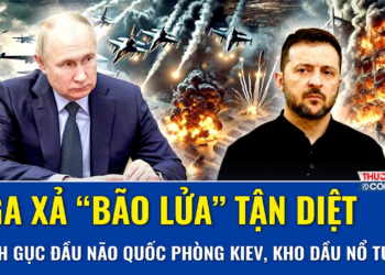 Thời sự Quốc tế sáng 17/8: Nga xả bão lửa tận diệt, đánh gục đầu não quốc phòng Kiev, kho dầu nổ lớn