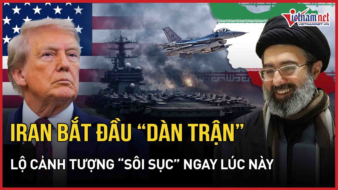 Iran bắt đầu “dàn trận”: Lộ cảnh tượng “sôi sục” ngay lúc này, “mở toang” giới hạn chiến tranh?
