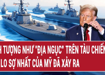 Vấn đề hôm nay 18/8: Cảnh tượng như “địa ngục” trên tàu chiến Mỹ, điều lo sợ nhất của Mỹ đã xảy ra