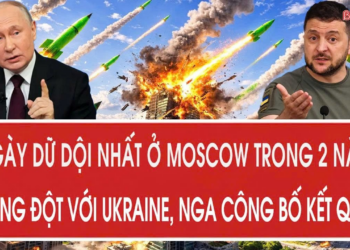 Ngày dữ dội nhất ở Moscow trong 2 năm xung đột với Ukraine, Nga công bố kết quả