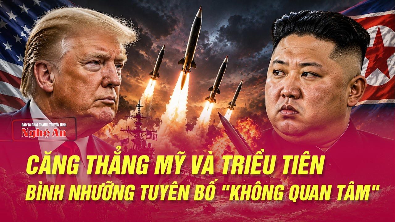 Toàn cảnh căng thẳng Mỹ – Triều Tiên: Đối thoại bế tắc, răn đe hạt nhân leo thang