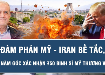 TOÀN CẢNH QUỐC TẾ 23/8: Đàm phán MỸ – Iran bế tắc, Lầu Năm Góc xác nhận 750 binh sĩ Mỹ thương vong