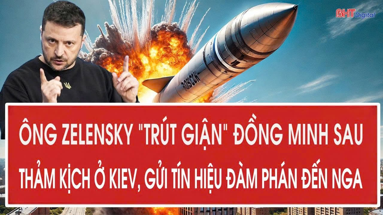 Tâm điểm Ông Zelensky “trút giận” đồng minh sau thảm kịch ở Kiev, gửi tín hiệu đàm phán đến Nga