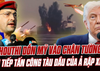 HOUTHI “NÃ” LIÊN HOÀN TÀU DẦU Ả RẬP XÊ-ÚT: DỒN MỸ VÀO THẾ TIẾN THOÁI LƯỠNG NAN?