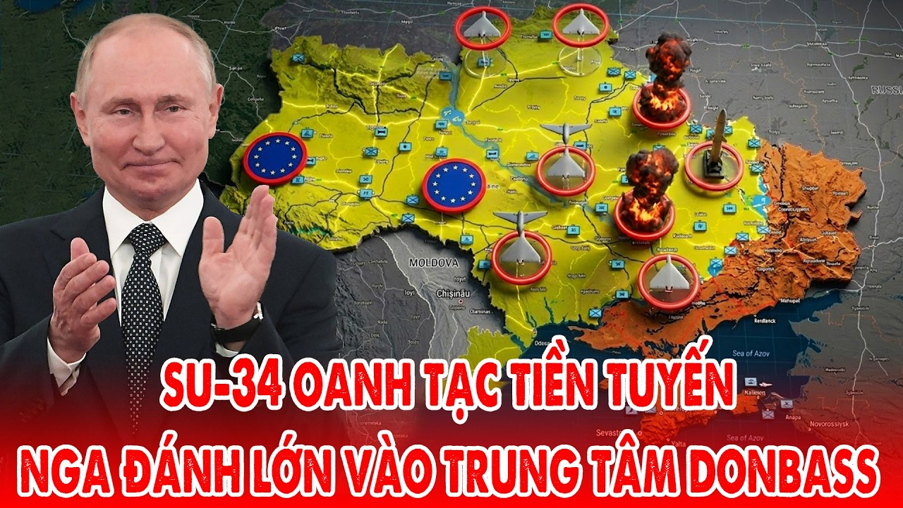Su-34 ném bom tiền tuyến dồn dập, Nga mở chiến dịch lớn vào trung tâm Donbass