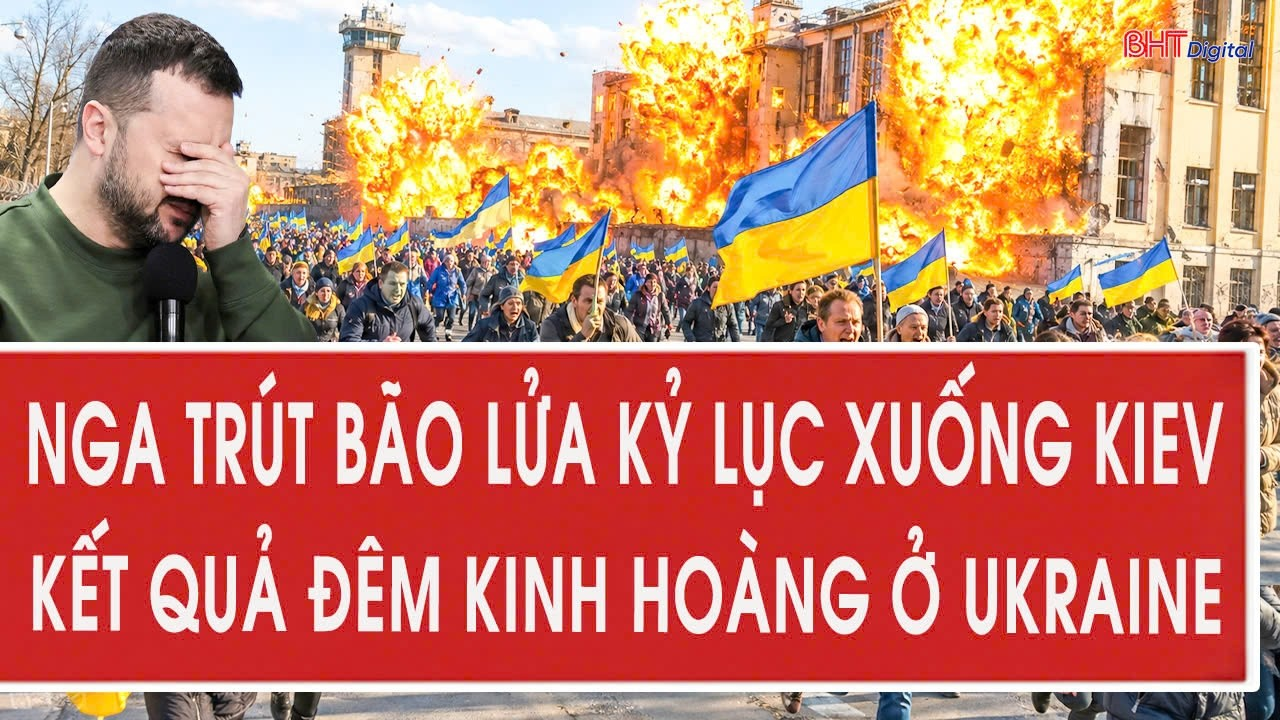Nga-Ukraine 28/8: Nga trút bão lửa kỷ lục xuống Kiev, kết quả đêm kinh hoàng ở Ukraine