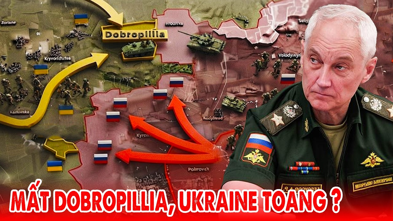Phân tích chiến sự Ukraine: Nga đang khép chặt vòng vây tại Dobropillia ? –
