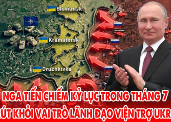 Nga tiến chiếm kỷ lục trong tháng 7, Mỹ rút khỏi đầu tàu viện trợ, Ukraine trước bước ngoặt lớn 5PKT