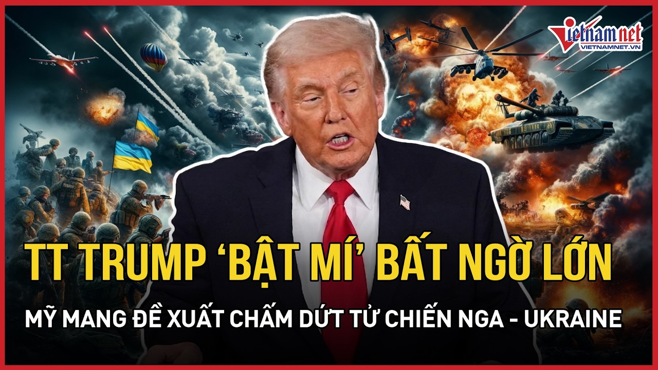 Cực nóng 5/9: TT Trump “bật mí” bất ngờ lớn, Mỹ mang đề xuất chấm dứt tử chiến đến Nga-Ukraine