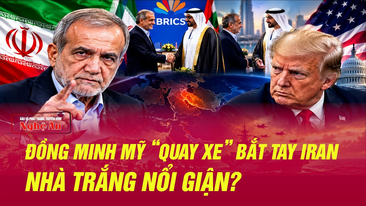 Sốc: Iran “bắt tay” UAE, đồng minh Mỹ khiến Nhà Trắng nổi giận, Ông Pezeshkian “dằn mặt” Washington