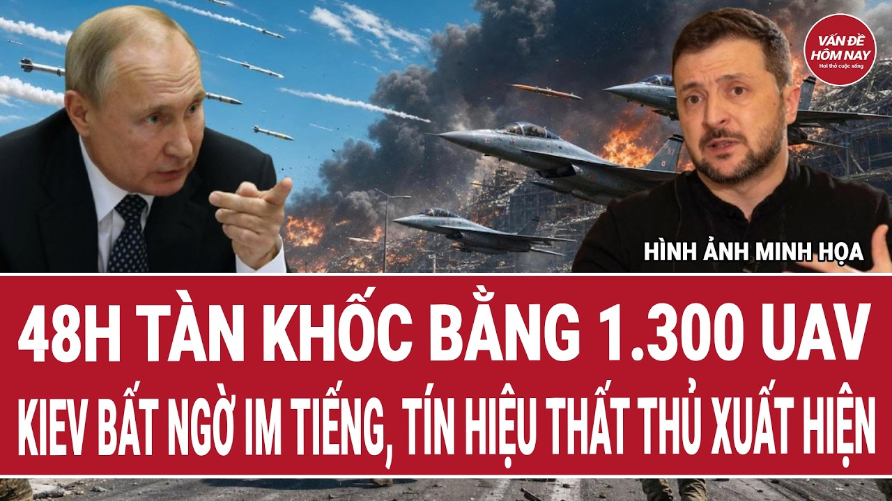 Vấn đề hôm nay 16/9: 48h tàn khốc bằng 1.300 UAV; Kiev bất ngờ im tiếng, tín hiệu thất thủ xuất hiện